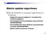 Matrix update algoritmes