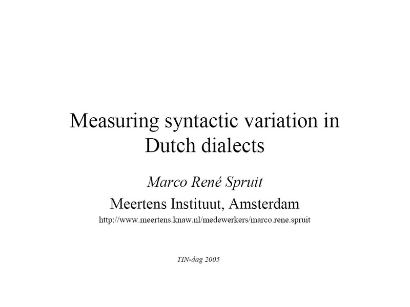 Measuring syntactic variation in Dutch dialects